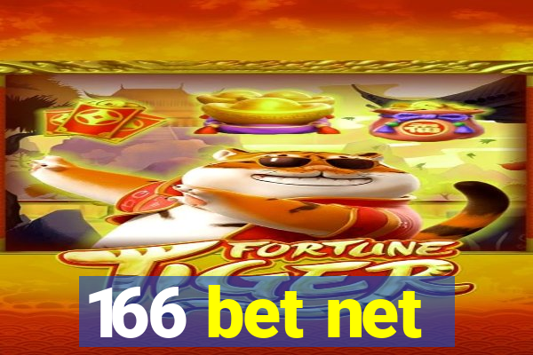 166 bet net